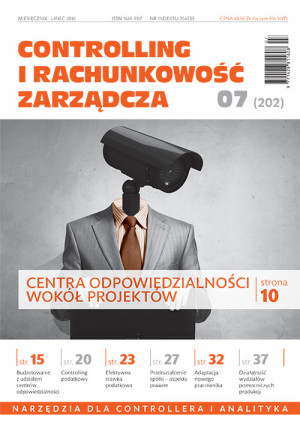 Controlling i Rachunkowość Zarządcza nr 7/2016 - Centra odpowiedzialności wokół projektów