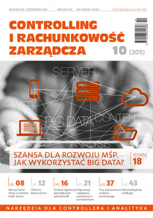 Controlling i Rachunkowość Zarządcza nr 10/2016 - Szansa dla rozwoju MŚP. Jak wykorzystać Big Data?