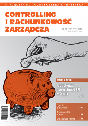 Controlling i Rachunkowość Zarządcza nr 7-8/2019 - Jak dobierać i prezentować KPI w Excelu