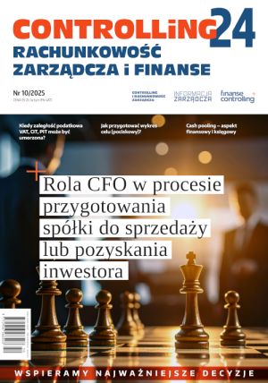 Controlling i Rachunkowość Zarządcza nr 10/2025 - Rola CFO w procesie przygotowania spółki do sprzedaży lub pozyskania inwestora